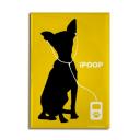 iPoop the Proud Doggy Doo Magnet